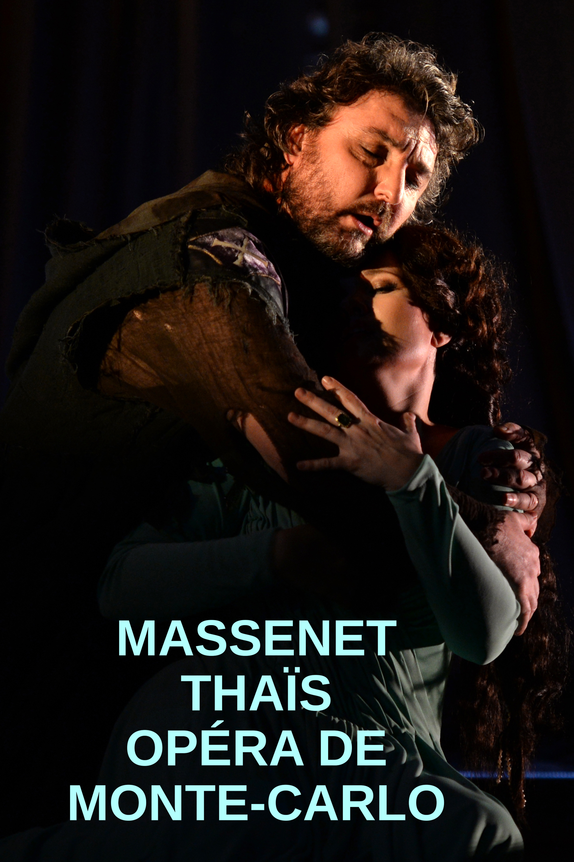 Massenet : Thaïs, Opéra de Monte-Carlo