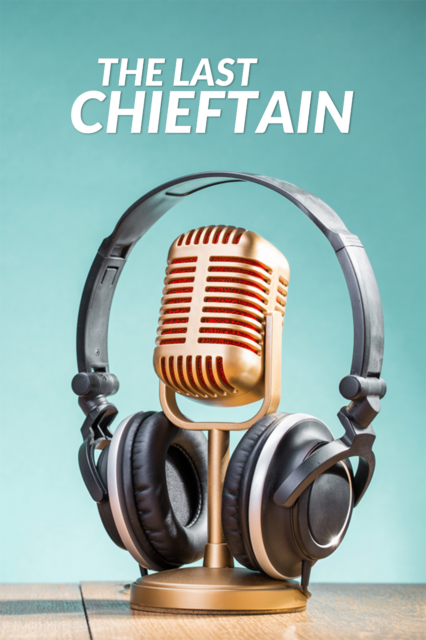 The Last Chieftain