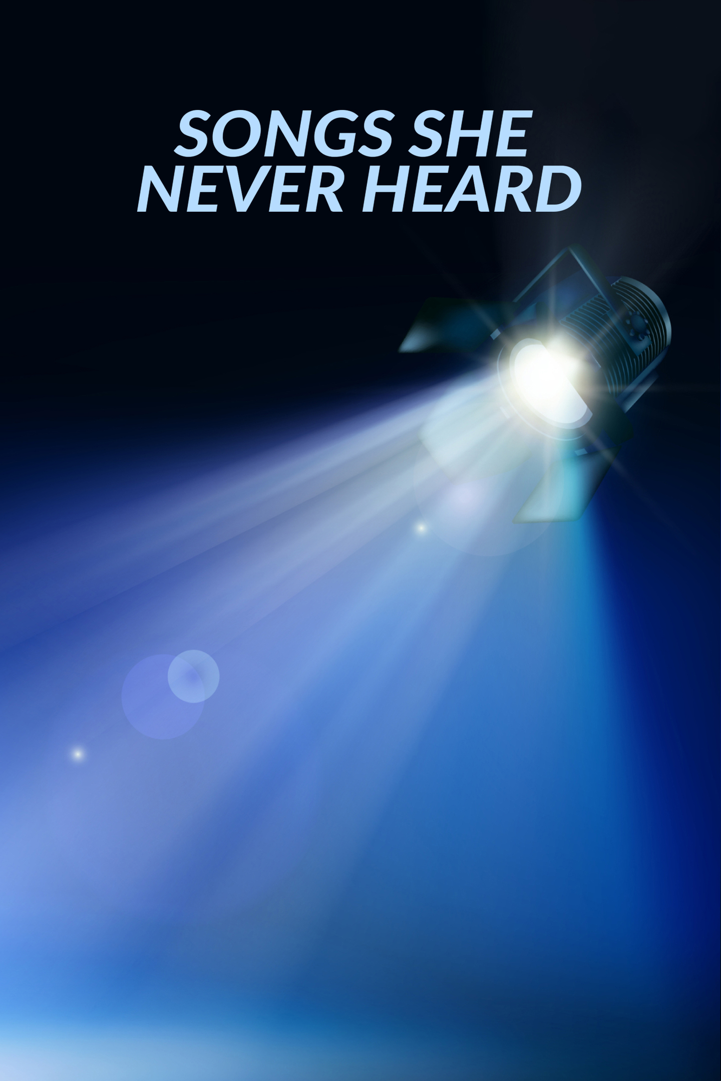 Songs She Never Heard