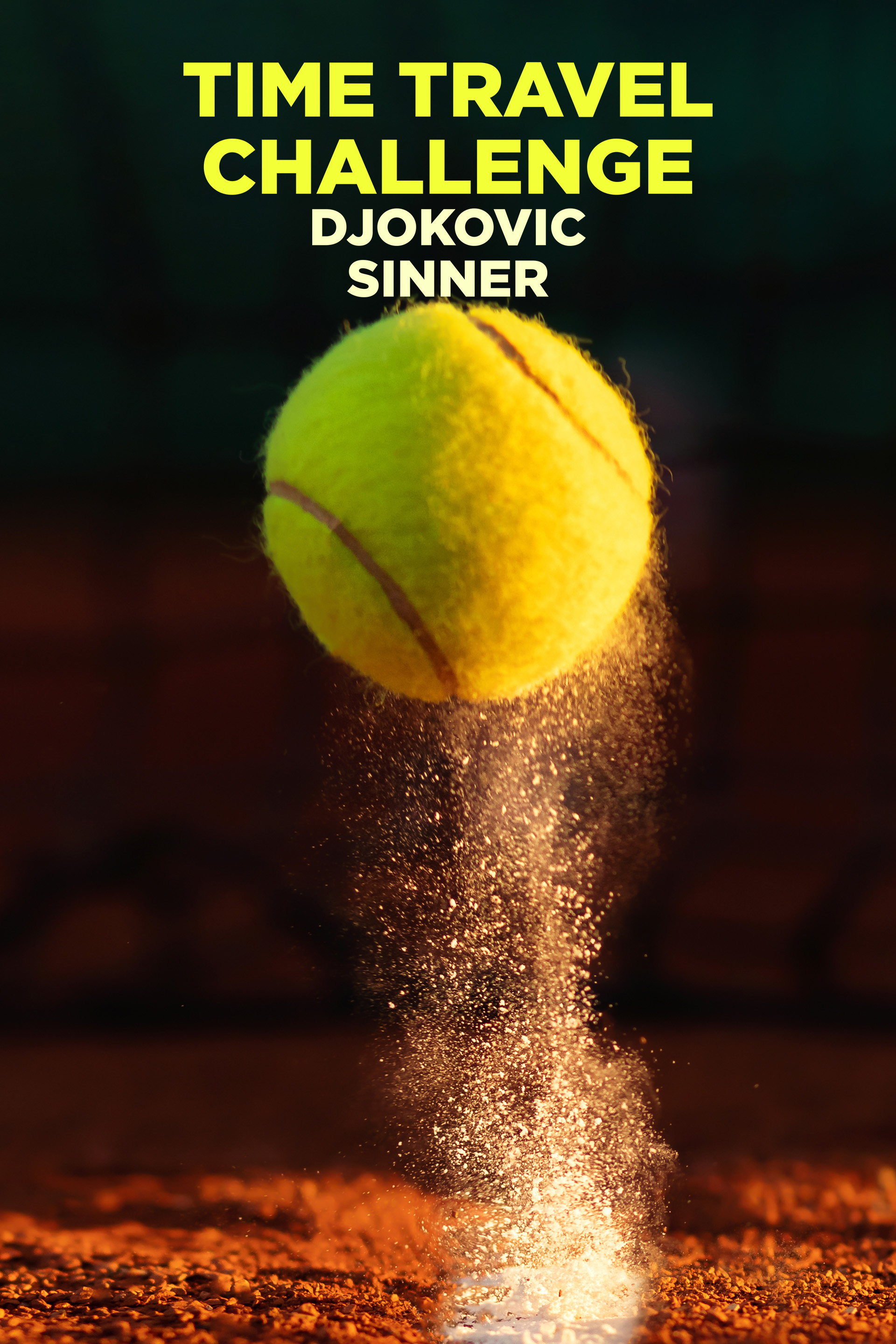 Time Travel Challenge: Djokovic - Sinner