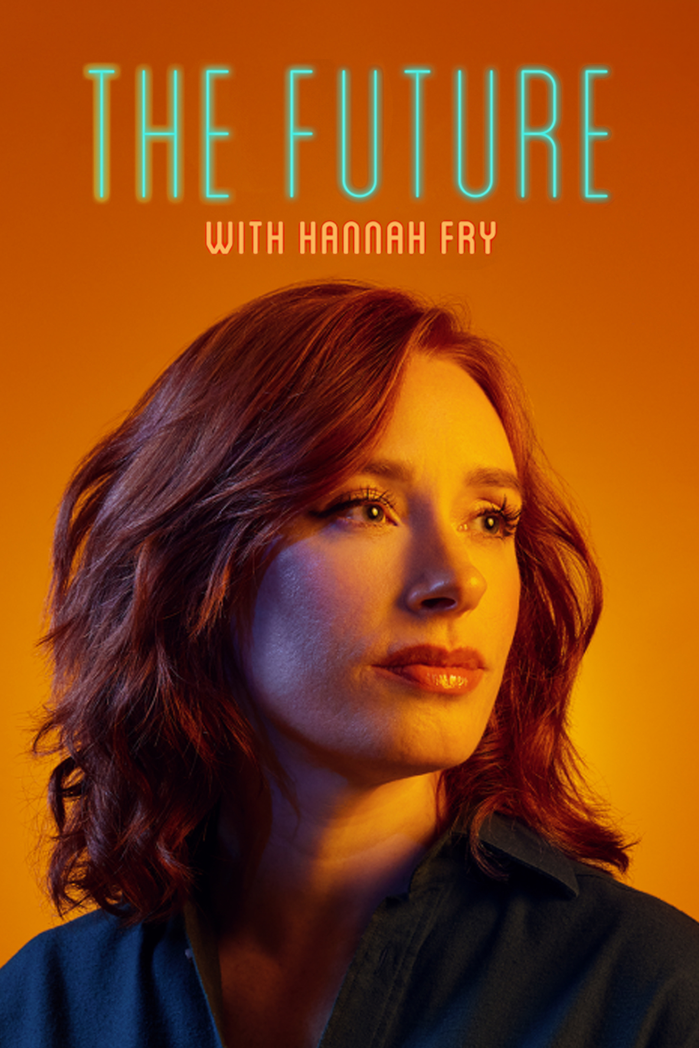 The Future with Hannah Fry