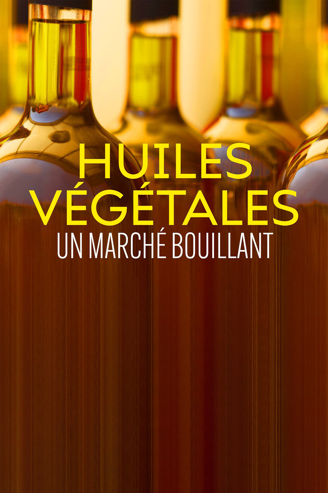 Huiles végétales : un marché bouillant