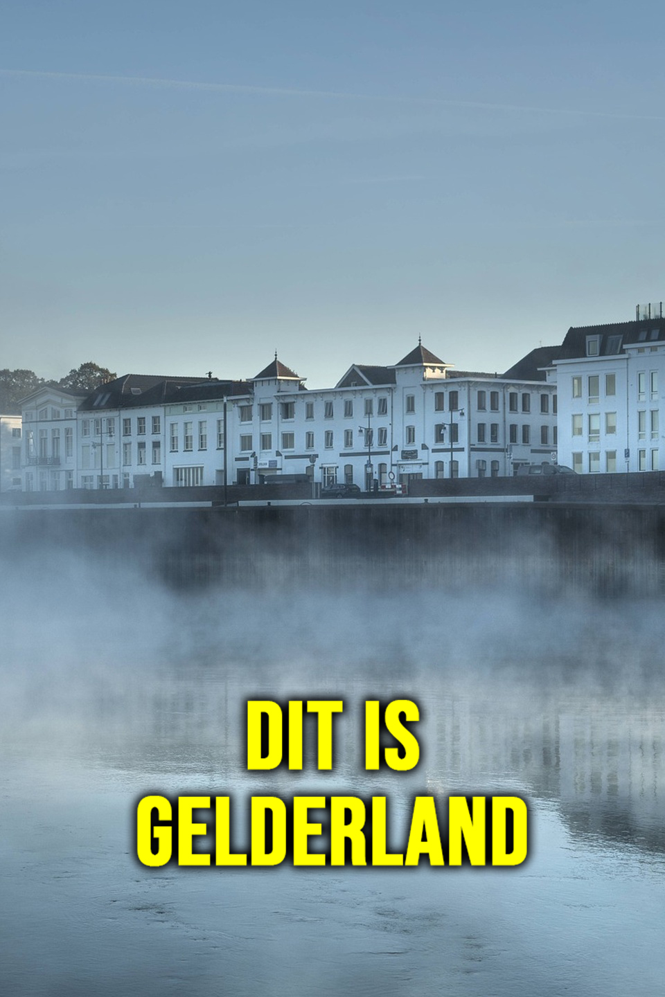 Dit is Gelderland