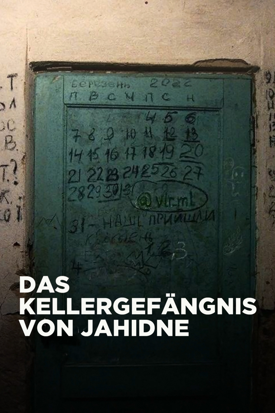 Das Kellergefängnis von Jahidne