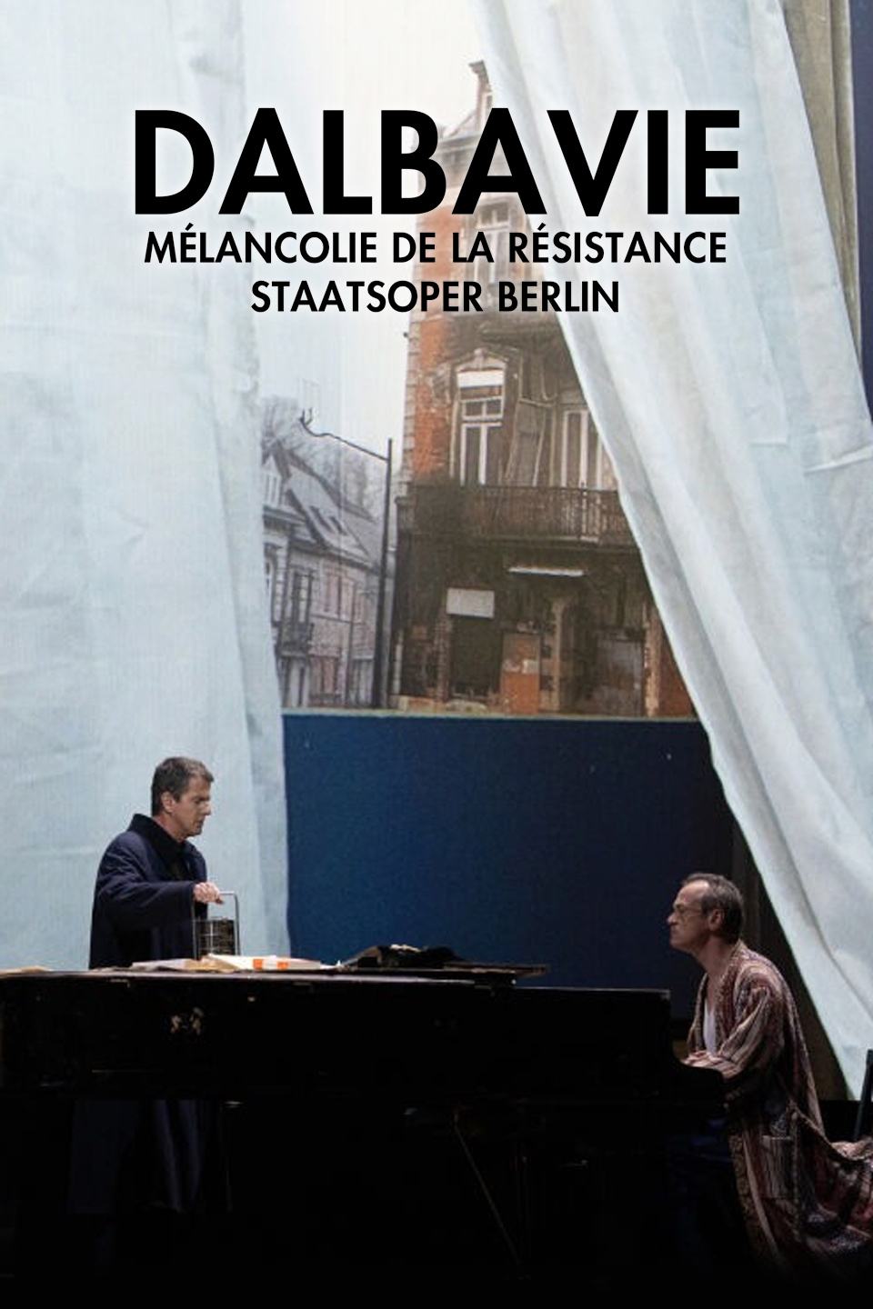 Dalbavie: Mélancolie de la résistance - Staatsoper Berlin