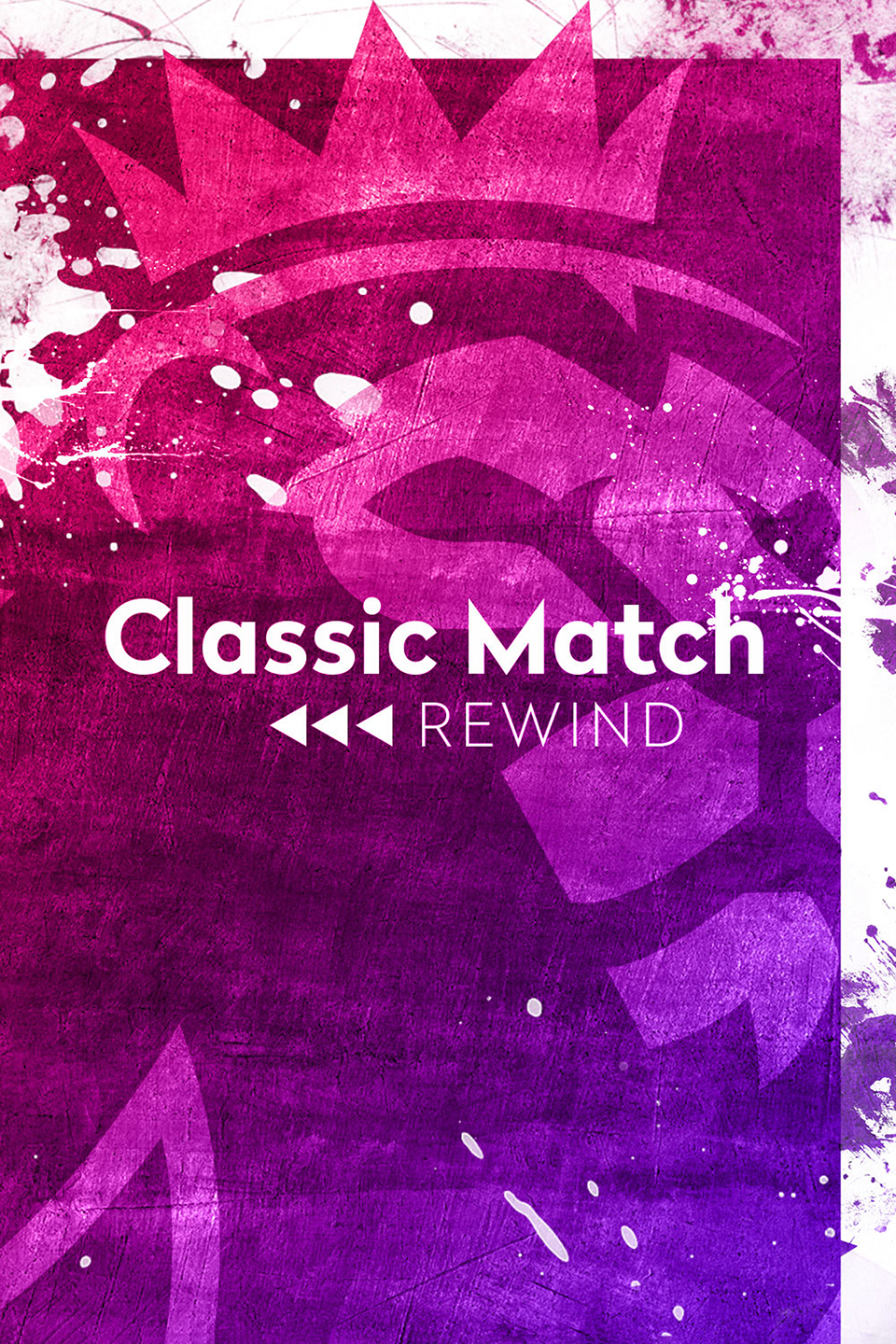 PL: Classic Matches