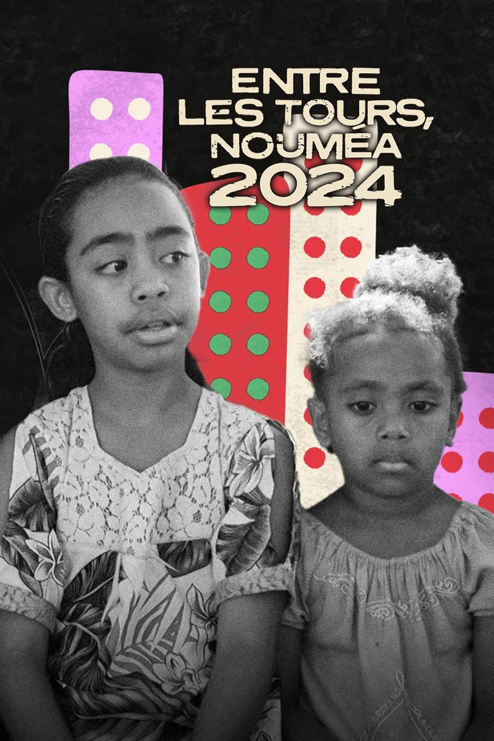 Entre les tours, Nouméa 2024