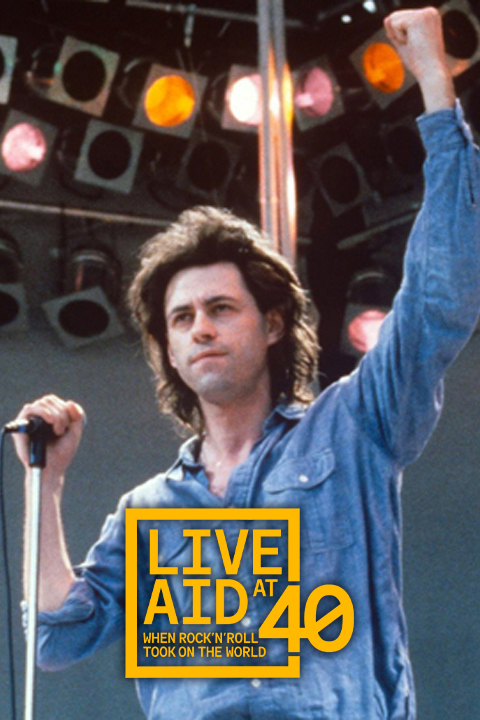 Live Aid at 40: When Rock 'n' Roll Took on the World