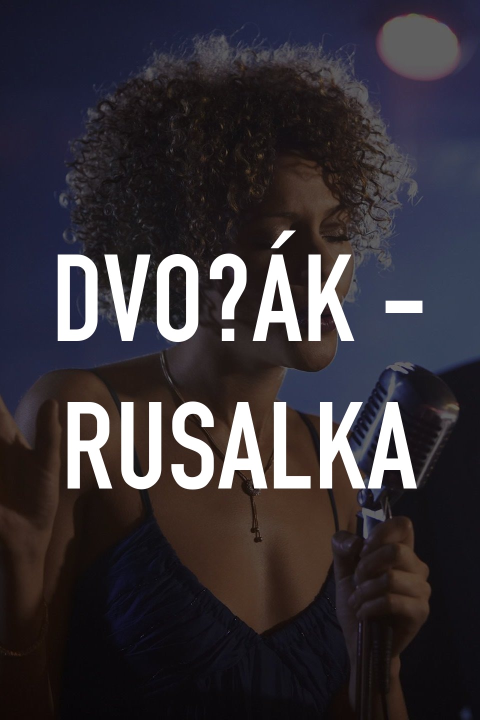 Dvořák - Rusalka