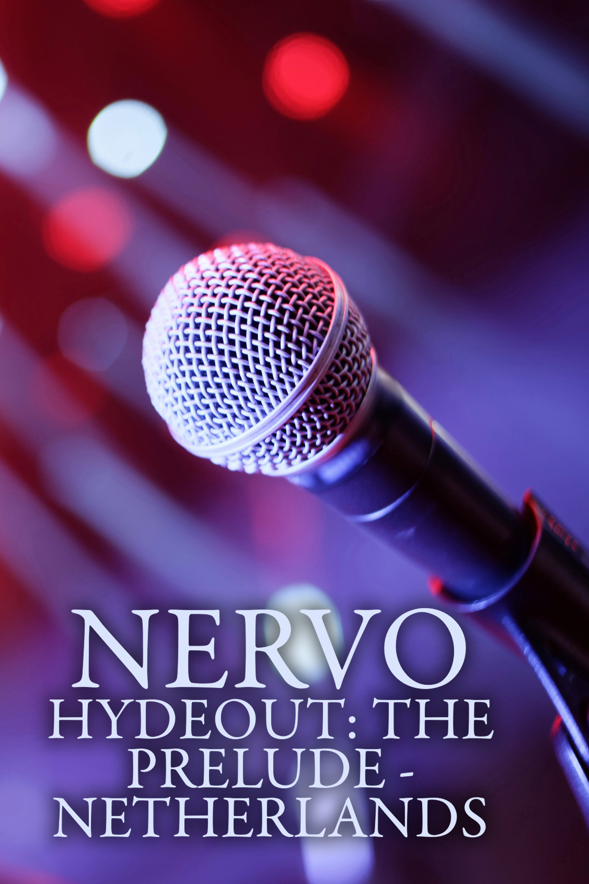 Nervo - Hydeout: The Prelude - Netherlands