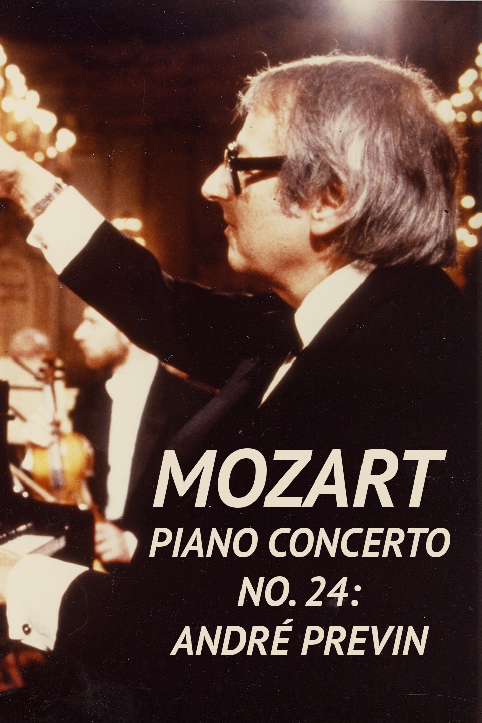 Mozart: Piano Concerto No. 24: André Previn