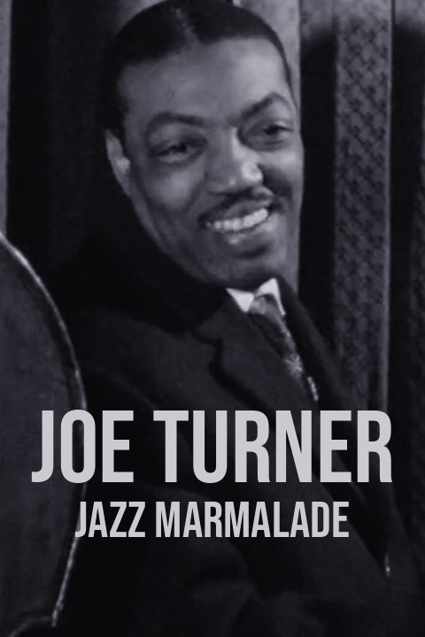 Joe Turner - Jazz Marmalade