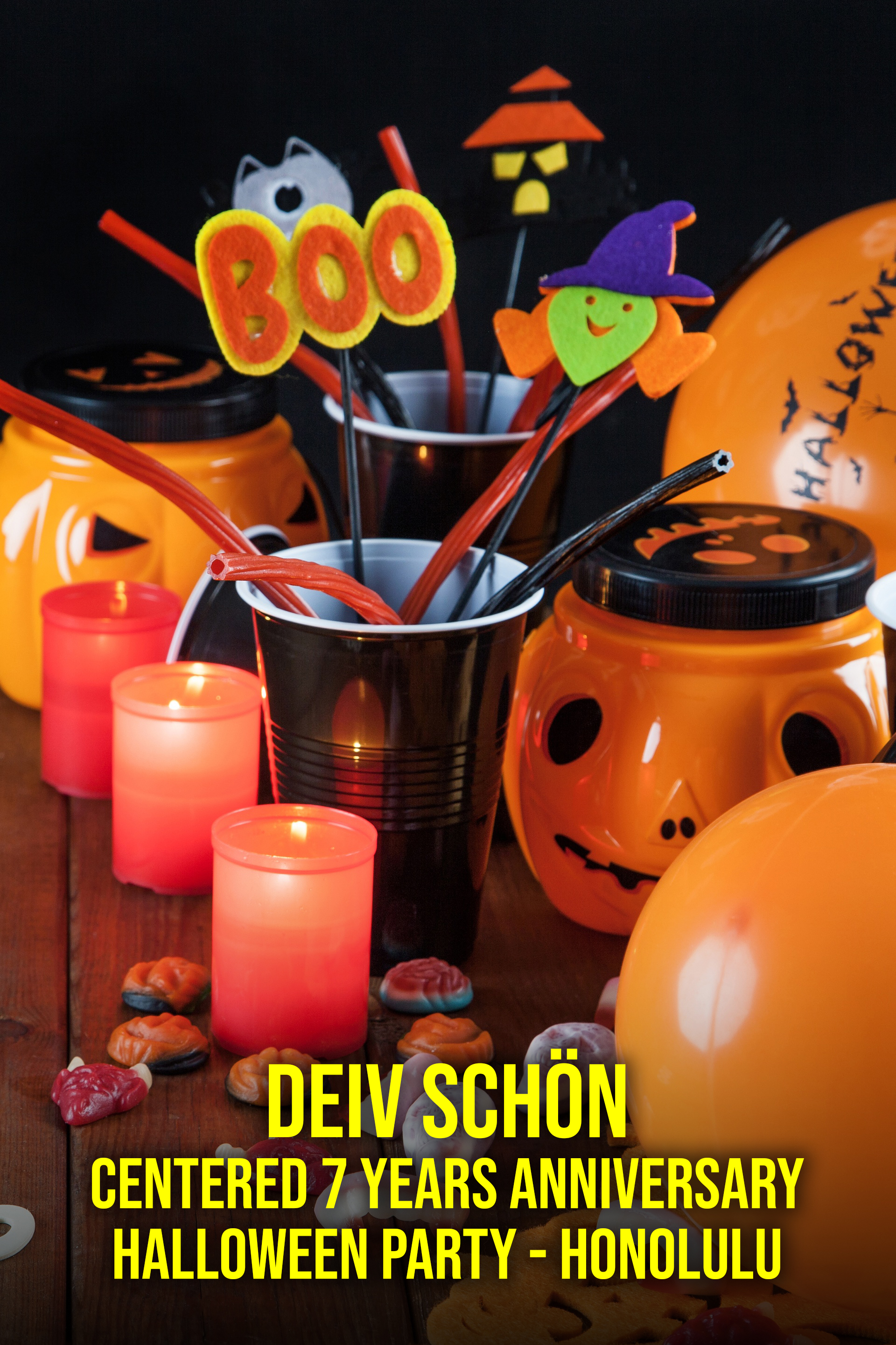Deiv Schön - Centered 7 Years Anniversary Halloween Party - Honolulu