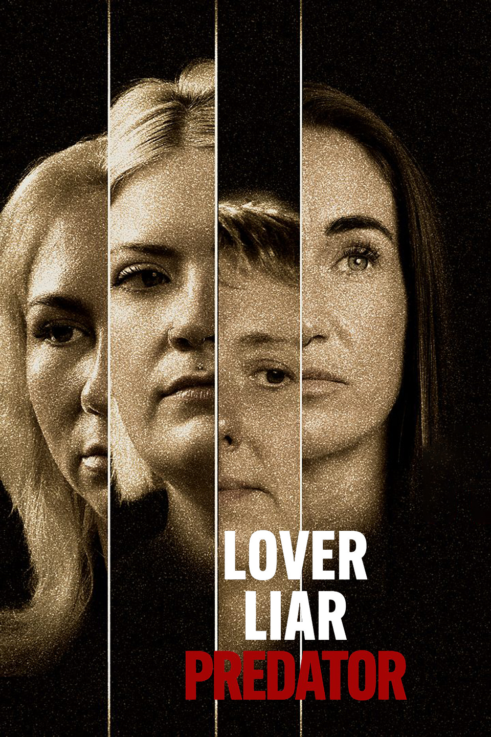 Lover, Liar, Predator