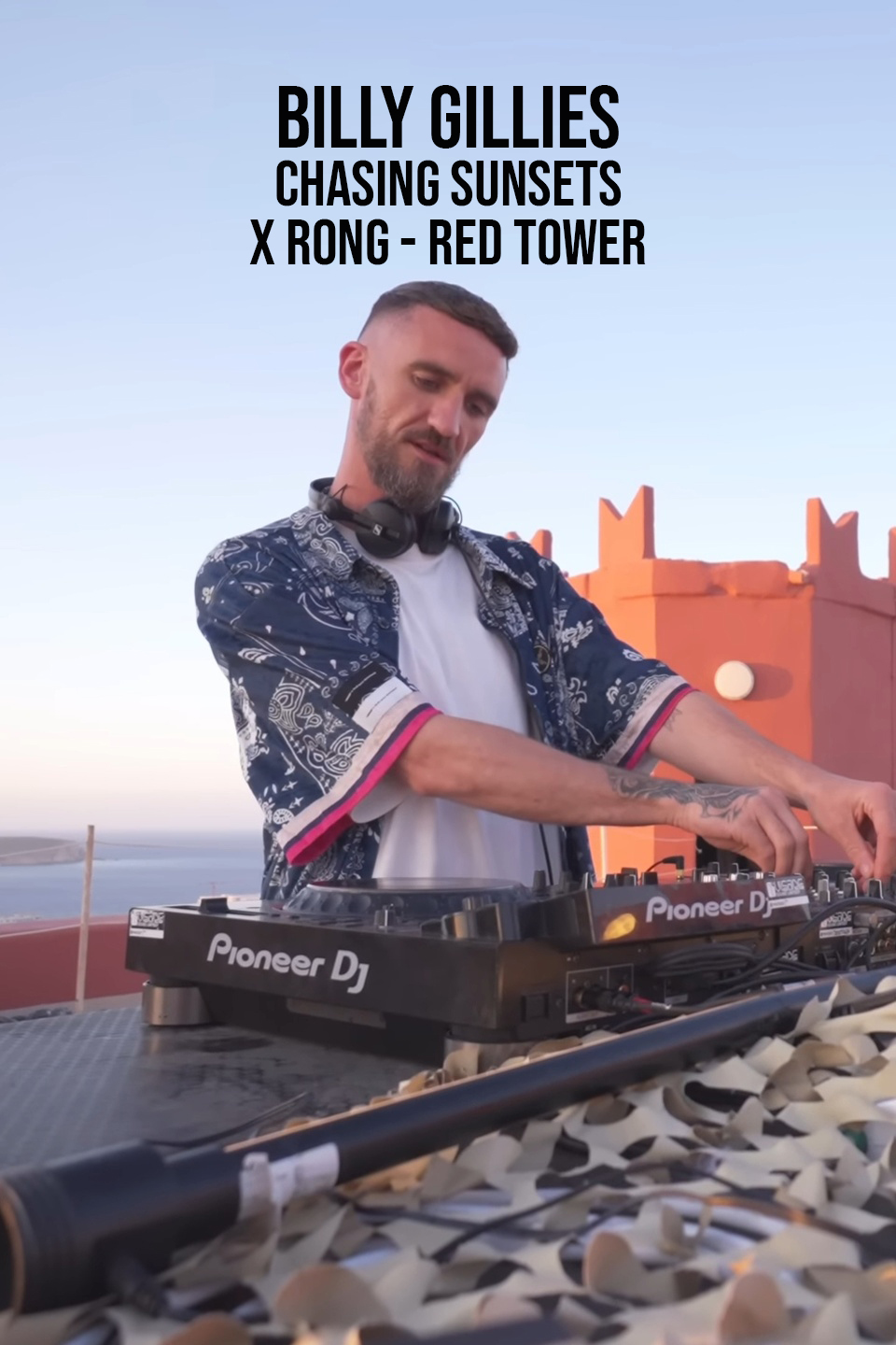 Billy Gillies - Chasing Sunsets x Rong - Red Tower