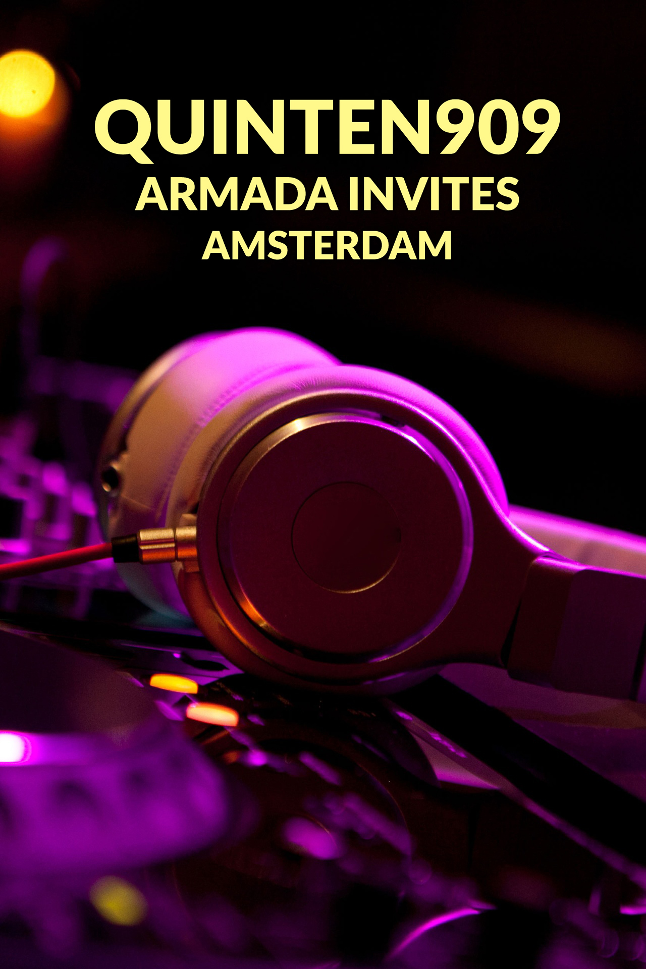 Quinten909 - Armada Invites - Amsterdam