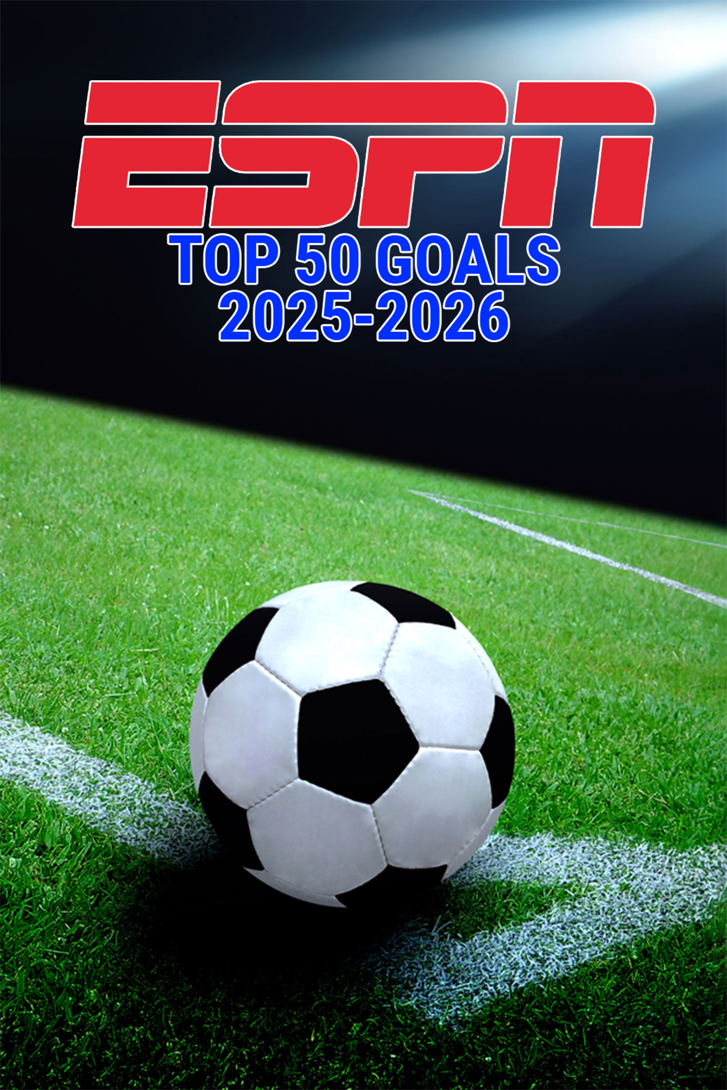 ESPN Top 50 Goals 2025-2026