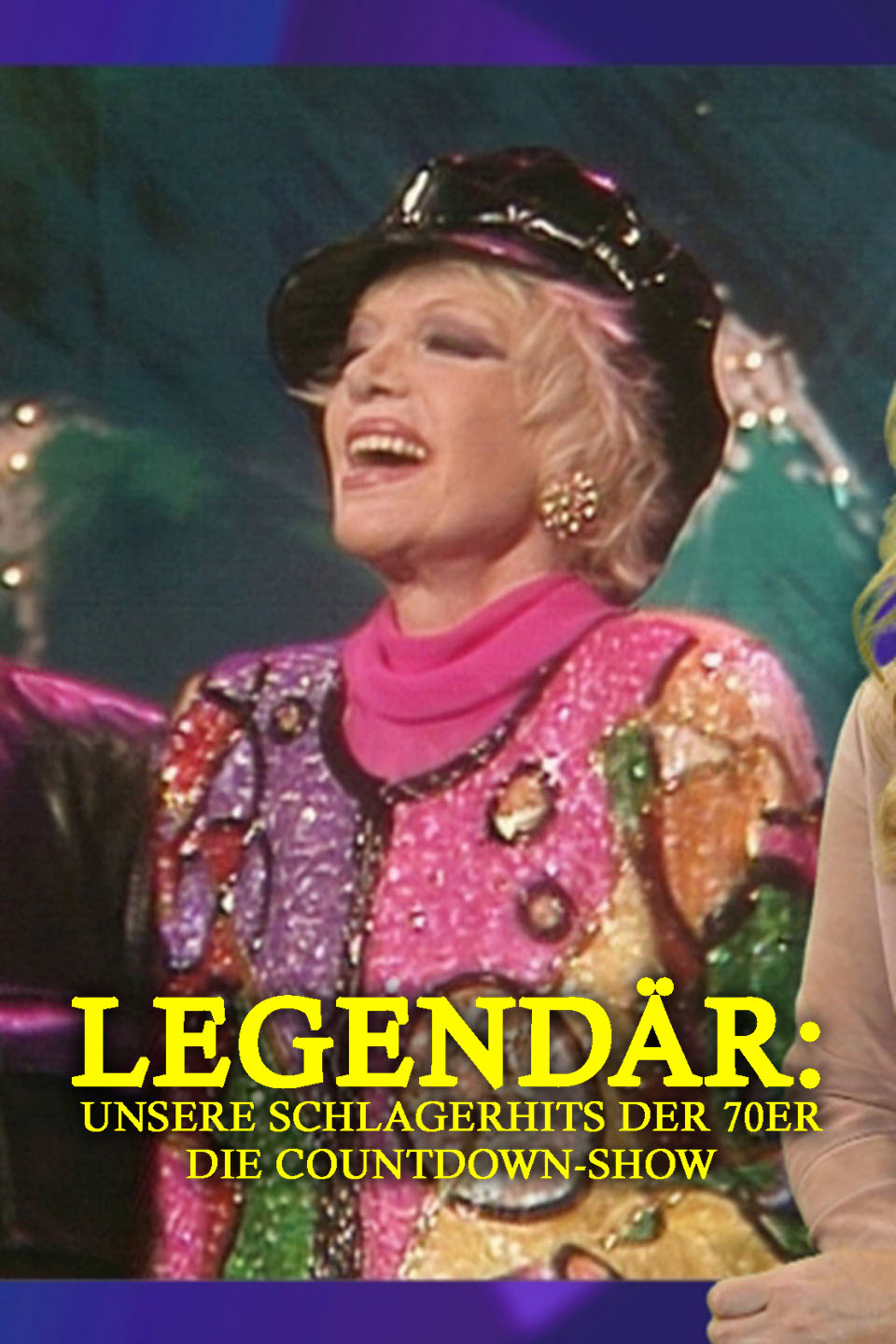 LEGENDÄR: Unsere Schlagerhits der 70er - Die Countdown-Show