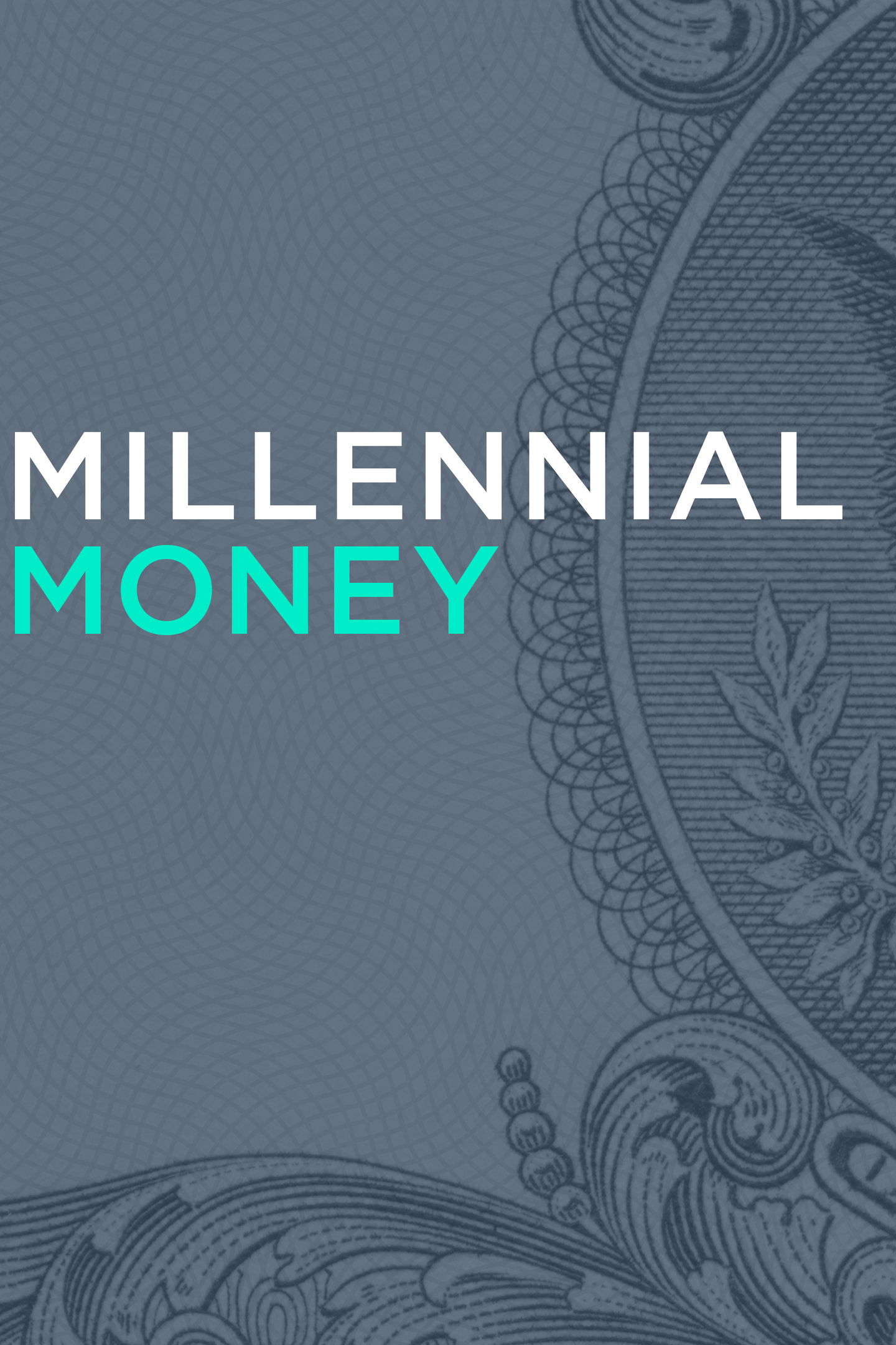 Millennial Money