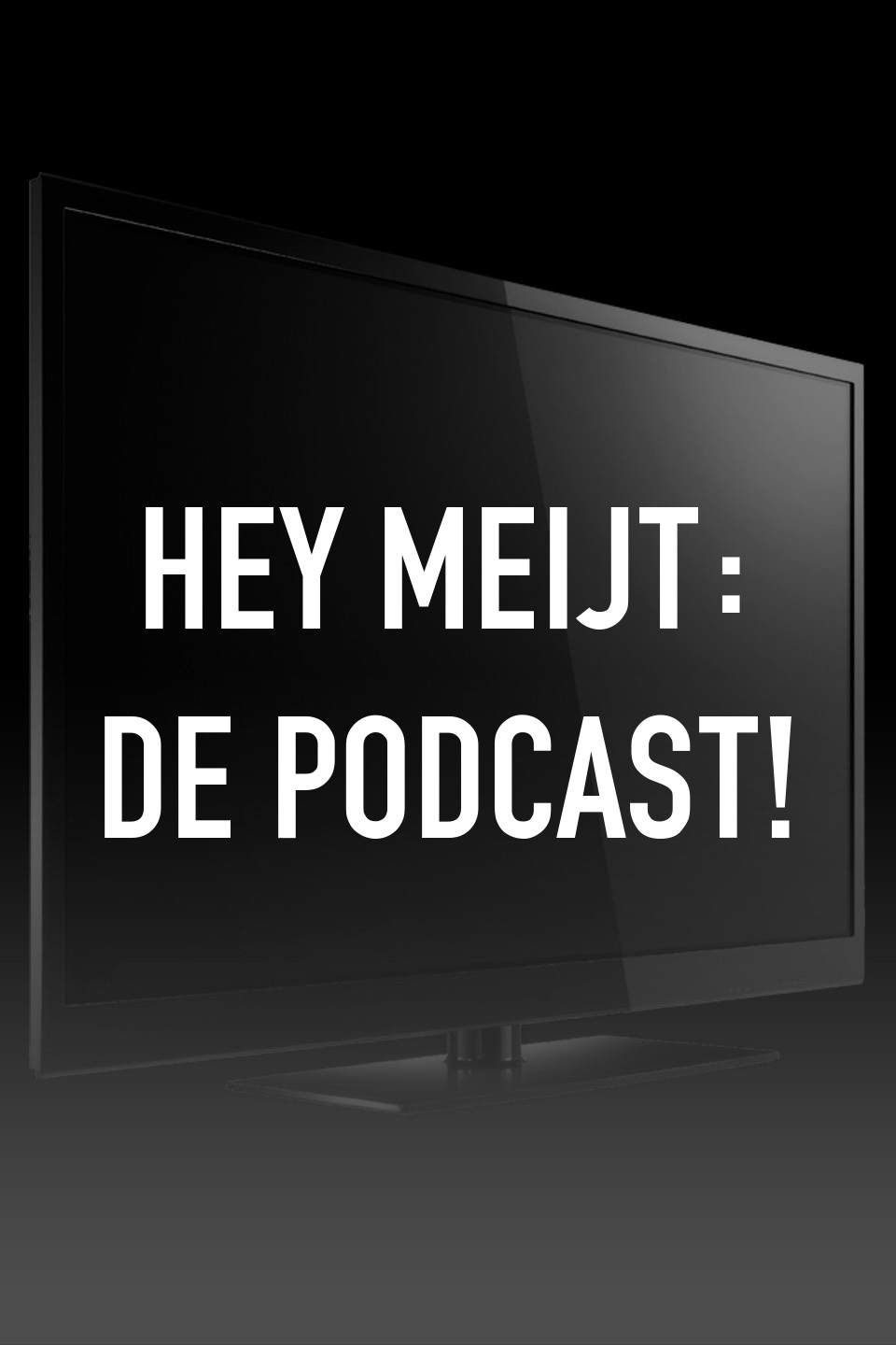 HEY MEIJT: De podcast!