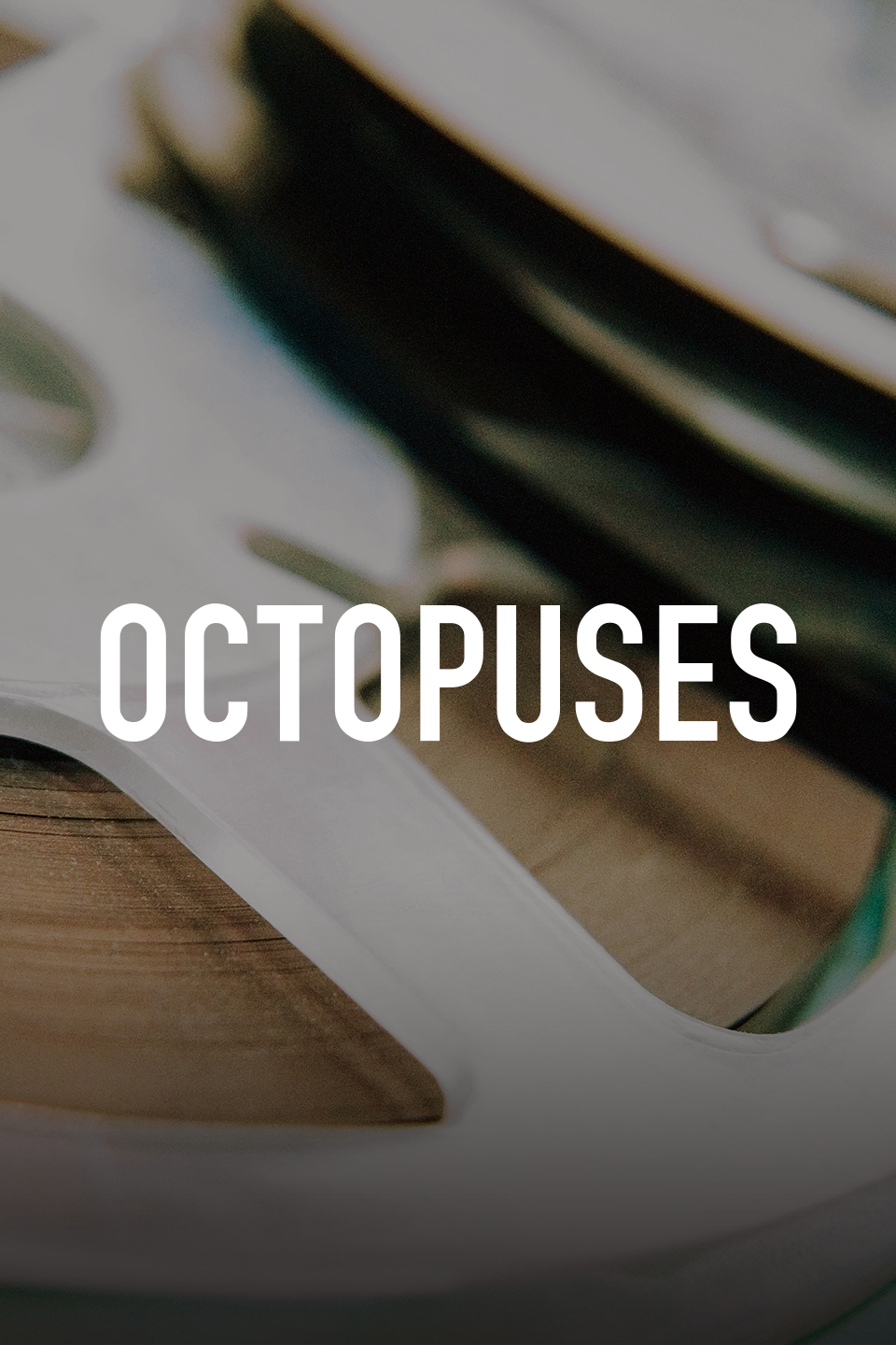 Octopuses