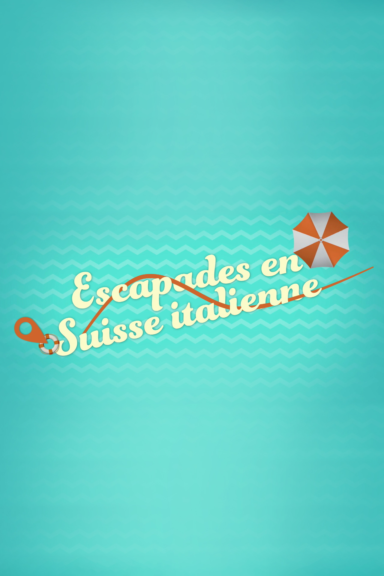 Escapades en Suisse italienne