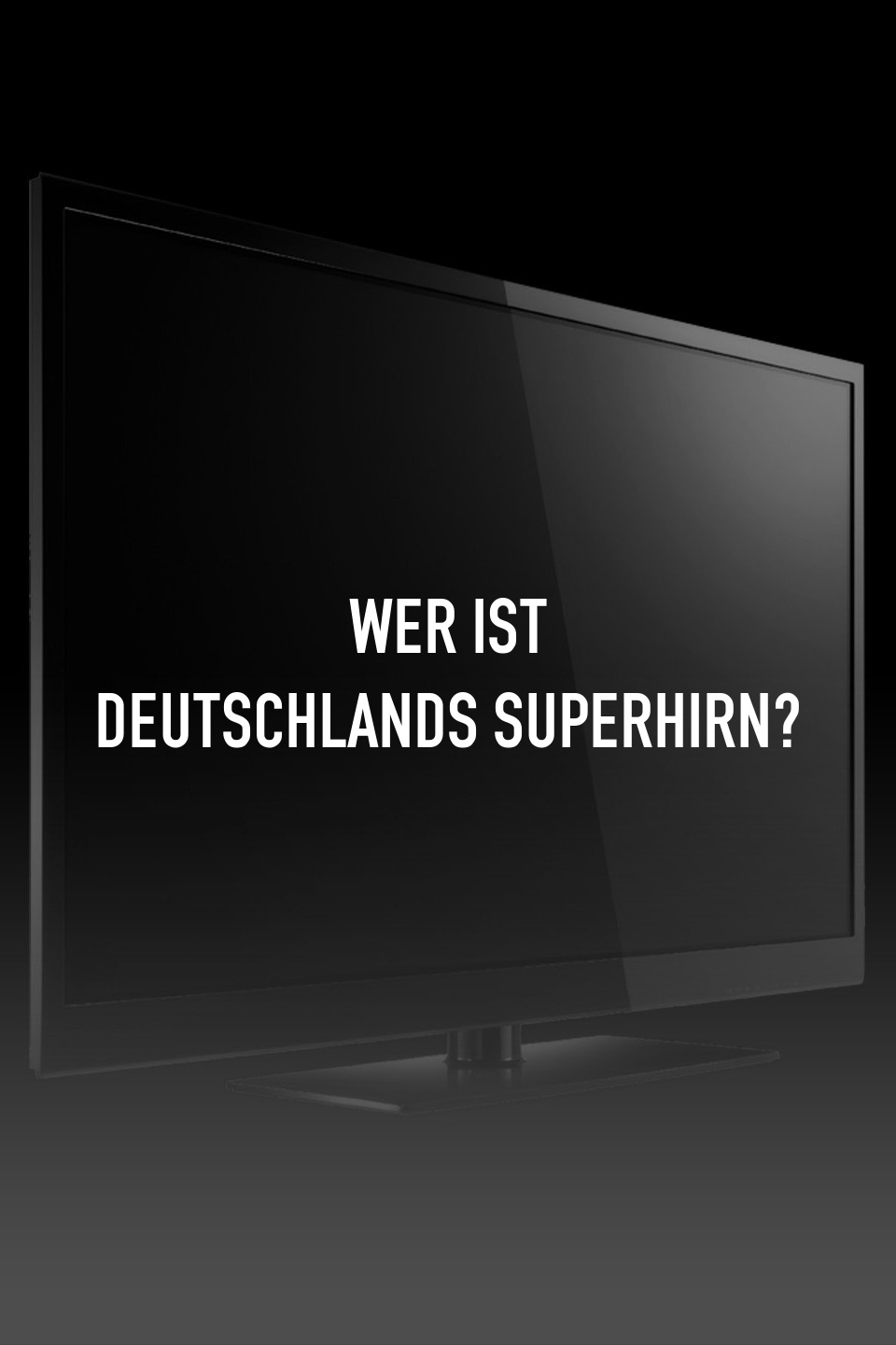 Wer ist Deutschlands Superhirn?