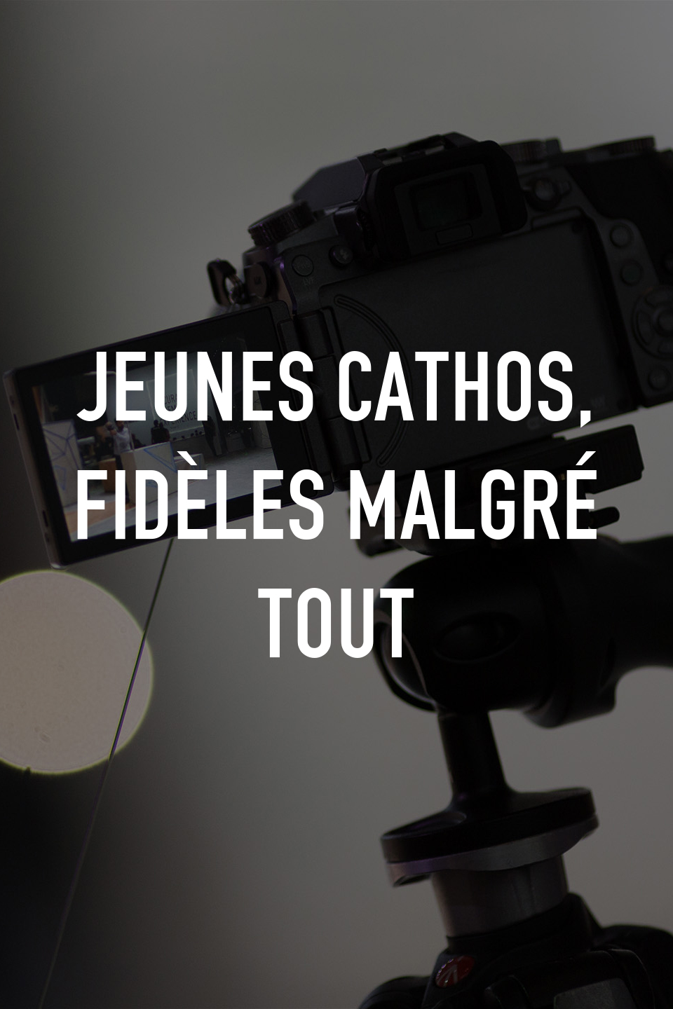 Jeunes Cathos, Fidèles Malgré Tout
