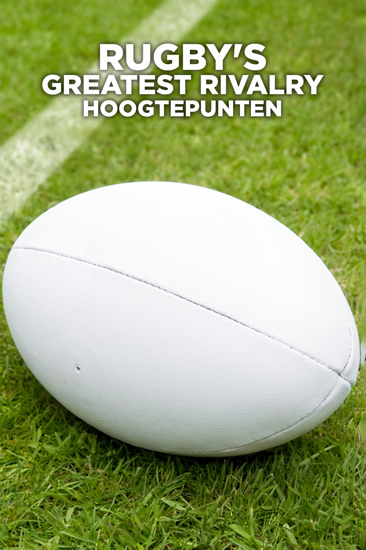 Rugby's Greatest Rivalry Hoogtepunten