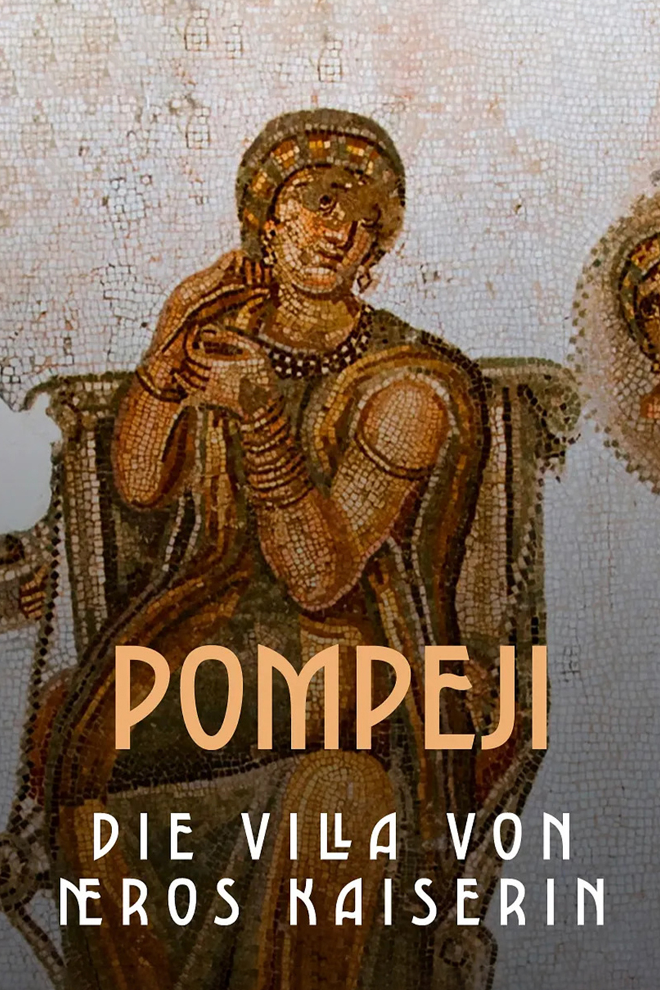 Pompeji - Die Villa von Neros Kaiserin