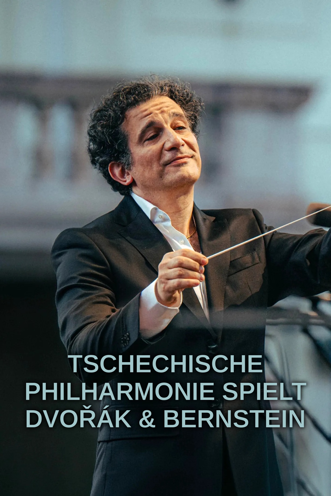 Tschechische Philharmonie spielt Dvořák & Bernstein