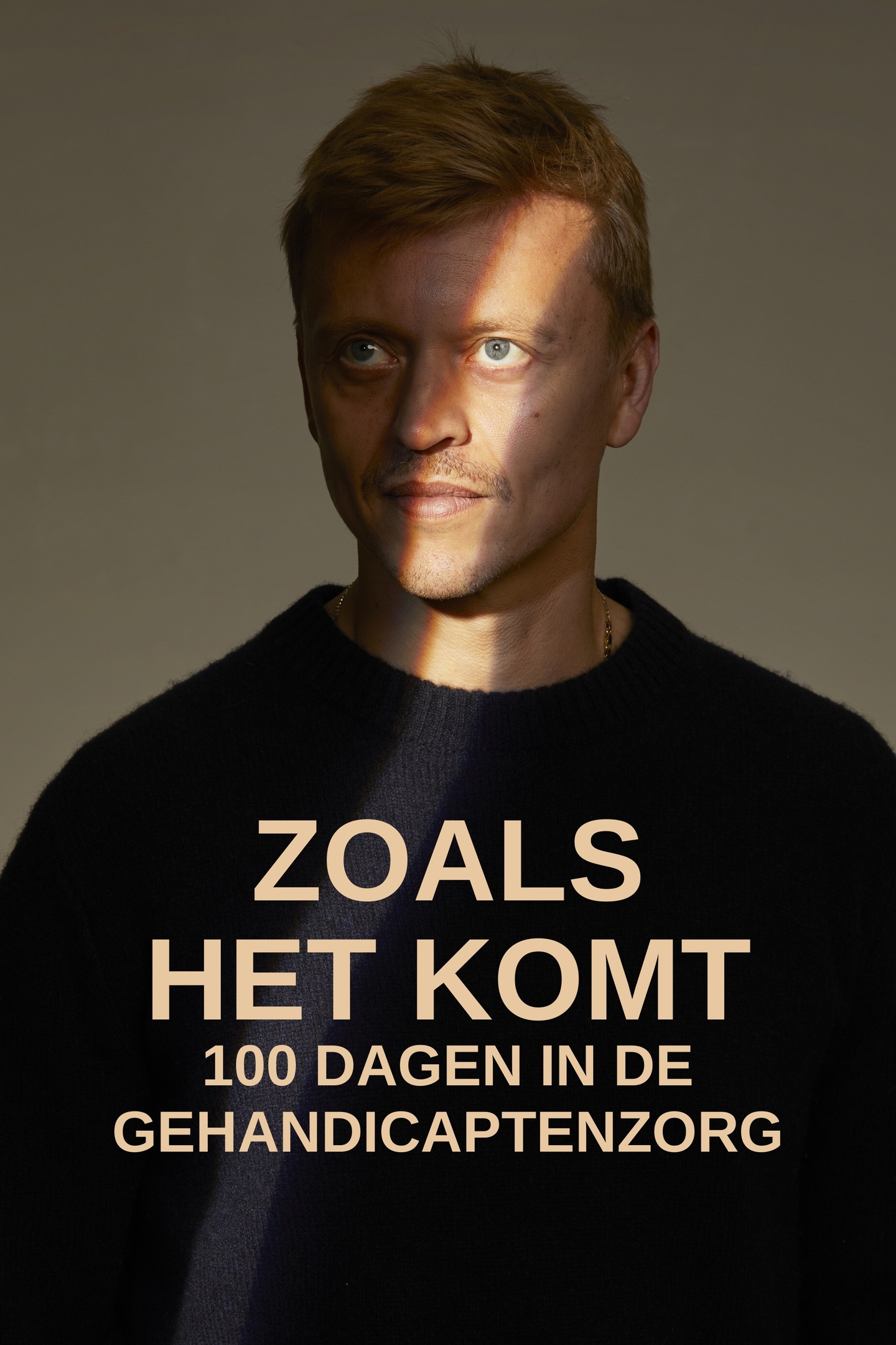 Zoals het komt: 100 dagen in de gehandicaptenzorg