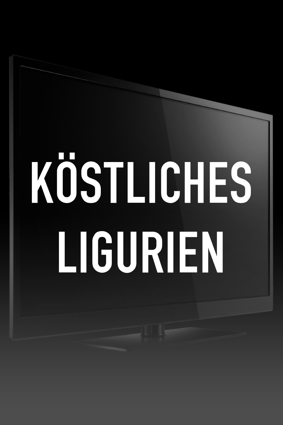 Köstliches Ligurien