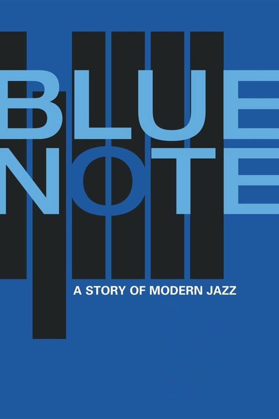 Blue Note: A Story of Modern Jazz