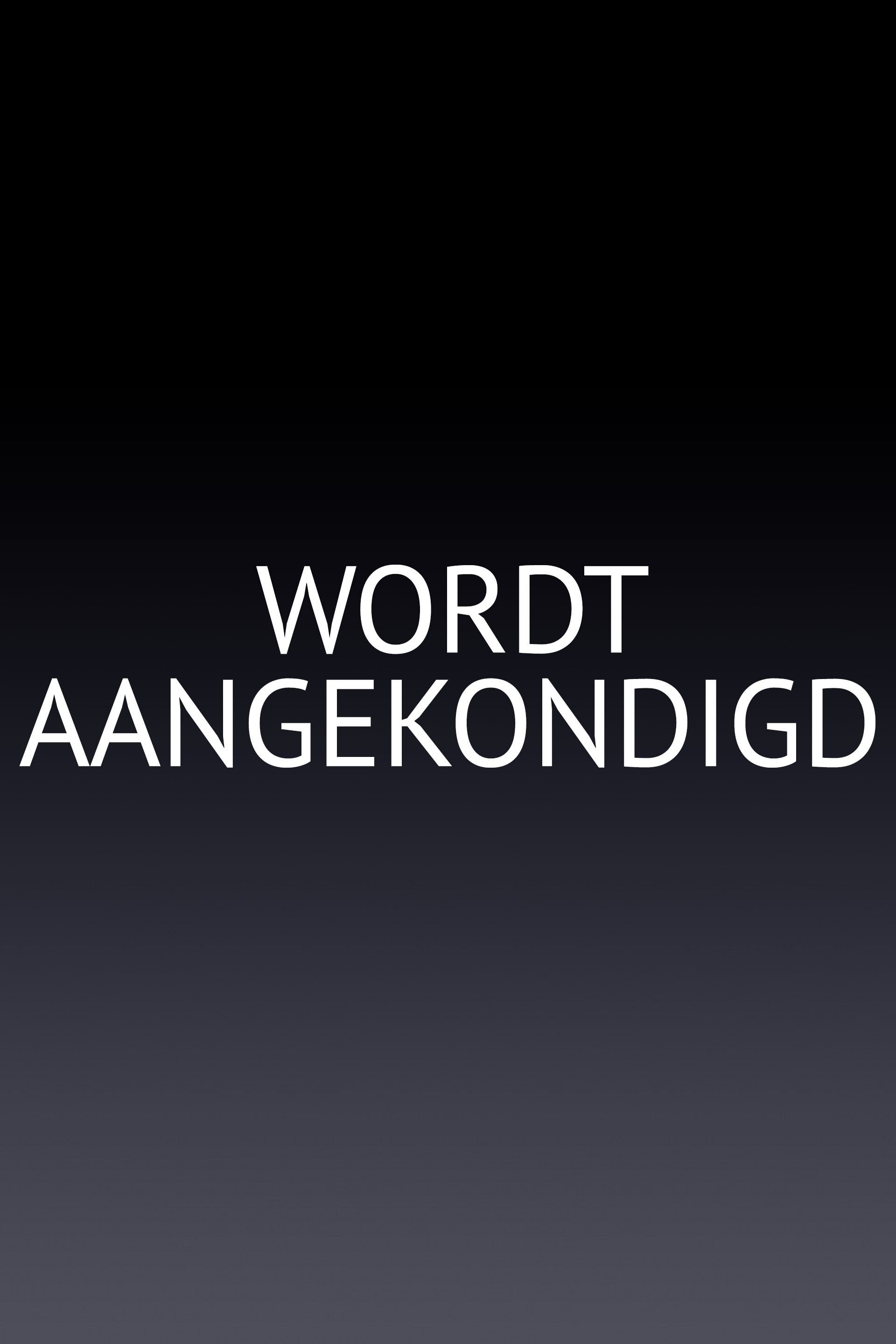 Wordt aangekondigd