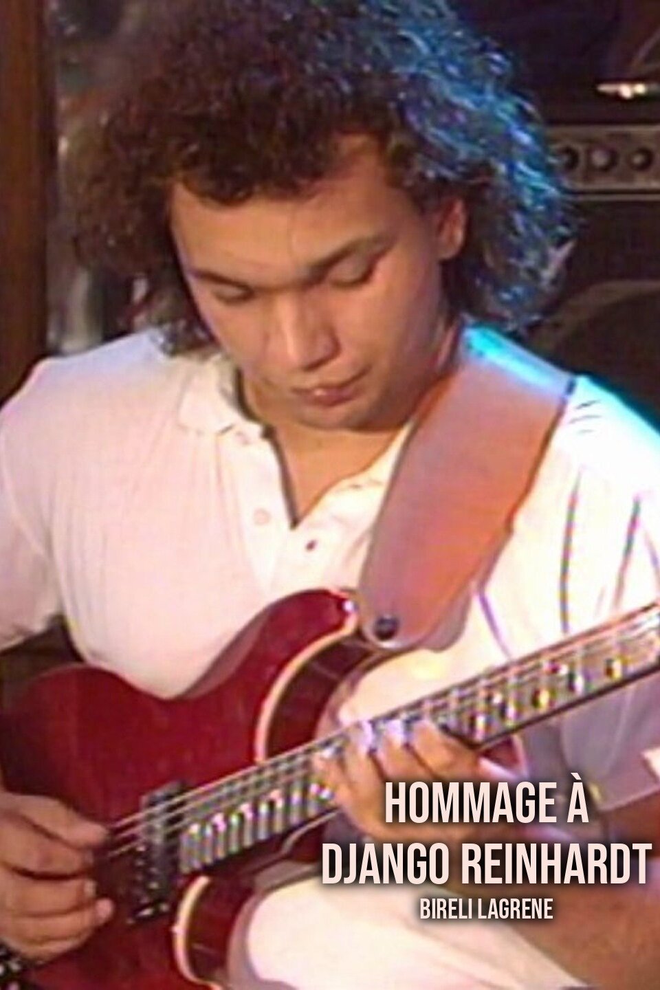 Hommage à Django Reinhardt: Bireli Lagrene