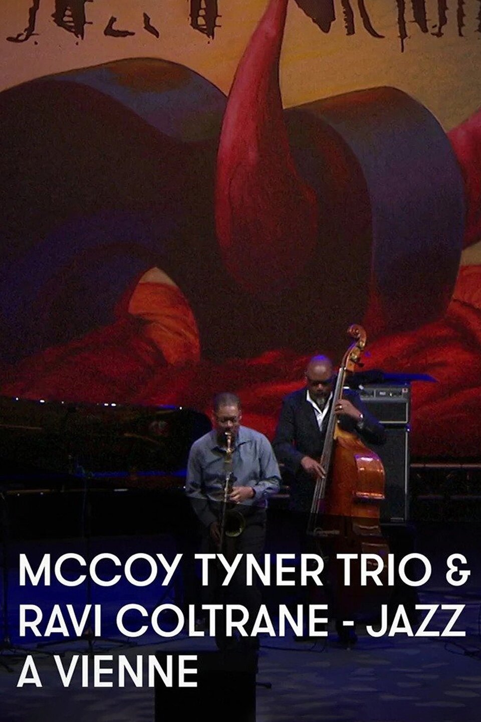 McCoy Tyner Trio & Ravi Coltrane - Jazz a Vienne